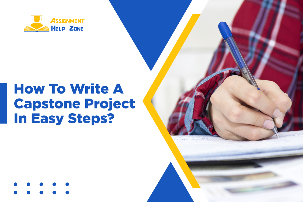 how to write a capstone project in easy steps