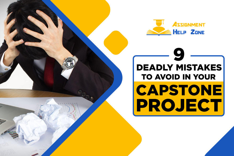9 deadly mistakes to avoid in your capstone project