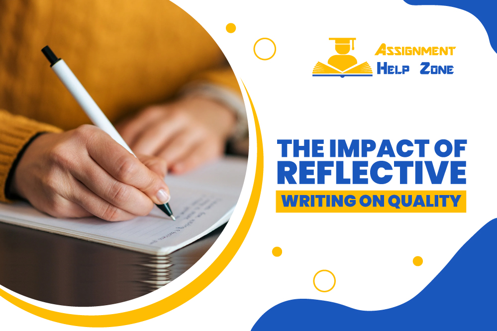 The Impact of Reflective Writing On Quality