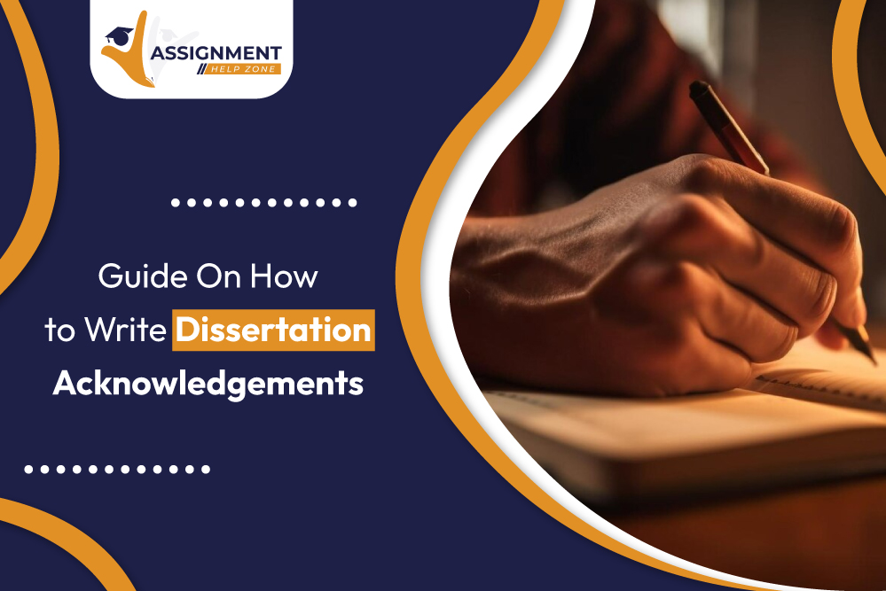 Guide On How to Write Dissertation Acknowledgements