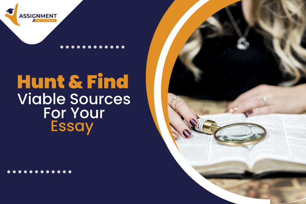 Hunt & Find Viable Sources for Your Essay