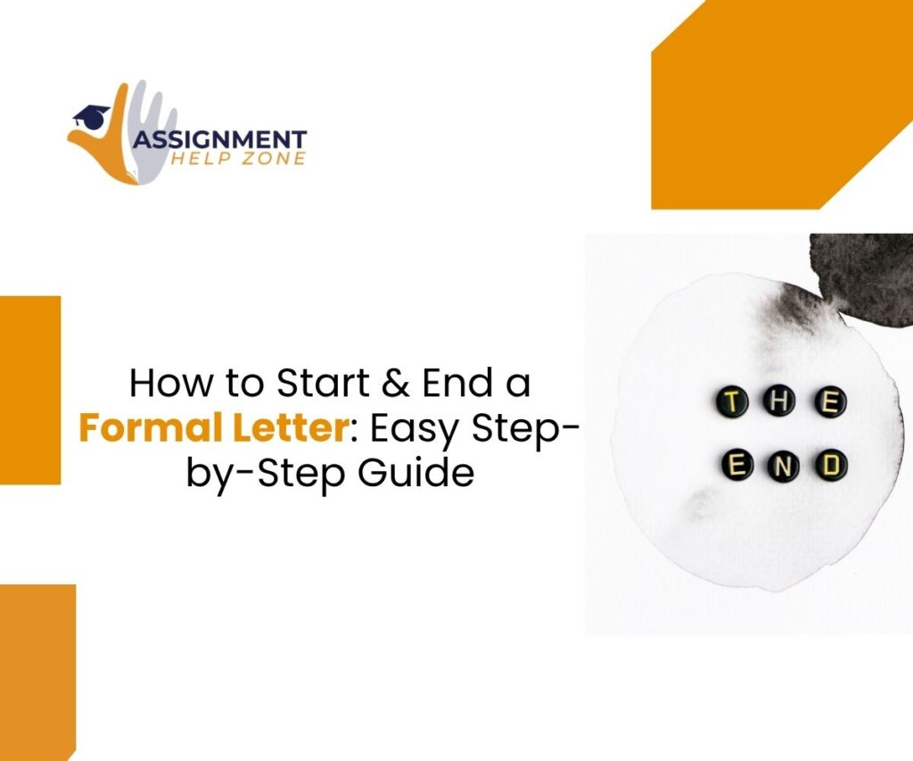 How to Start & End a Formal Letter: Easy Step-by-Step Guide