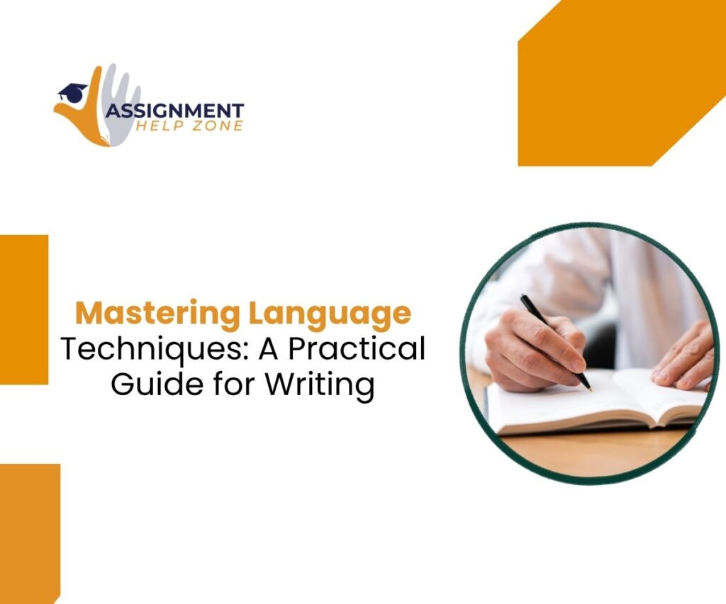 Mastering Language Techniques: A Practical Guide for Writing